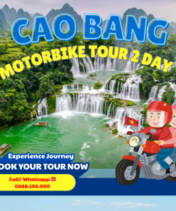 Cao Bang 2-Day Exploration Tour – With Motorbike Driver