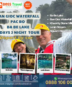 Hanoi to Cao Bang, Ba Be Lake, Ban Gioc Waterfall & Pac Bo 3D2N Tour – Every Friday