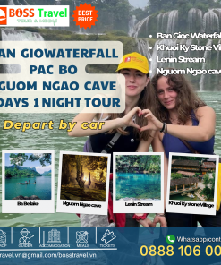 Ban Gioc Waterfall - Pac Bo - Nguom Ngao Cave 2 Days 1 Night Tour